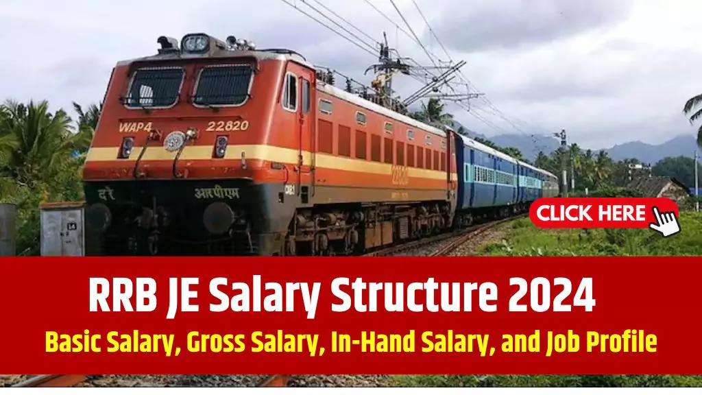 RRB JE Salary Structure 2024