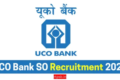 UCO Bank SO Recruitment